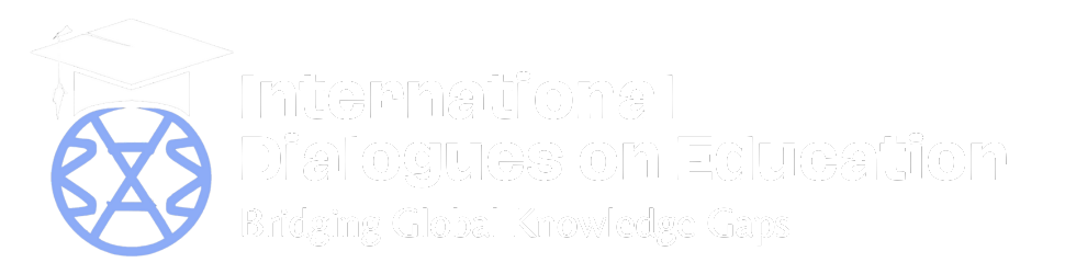 International Dialogues on Education: Bridging Global Knowledge Gaps